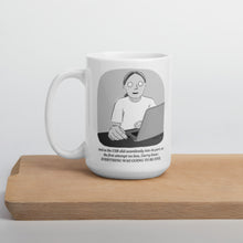 Load image into Gallery viewer, Everything Is Going To Be Fine Mug
